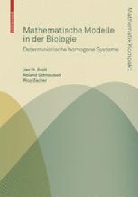 cover of the book Mathematische Modelle in der Biologie: Deterministische homogene Systeme