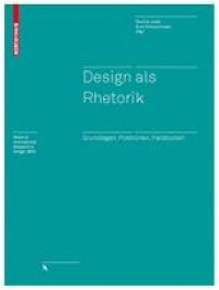 cover of the book Design als Rhetorik: Grundlagen, Positionen, Fallstudien