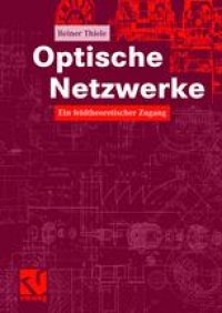 cover of the book Optische Netzwerke: Ein feldtheoretischer Zugang