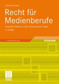 cover of the book Recht für Medienberufe: Kompaktes Wissen zu allen rechtstypischen Fragen