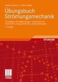 cover of the book Übungsbuch Strömungsmechanik: Grundlagen, Grundgleichungen, Analytische und Numerische Lösungsmethoden, Softwarebeispiele