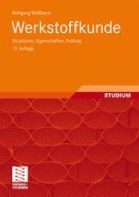 cover of the book Werkstoffkunde: Strukturen, Eigenschaften, Prüfung