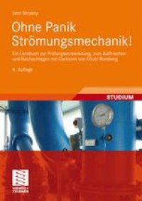 cover of the book Ohne Panik Strömungsmechanik!: Ein Lernbuch zur Prüfungsvorbereitung, zum Auffrischen und Nachschlagen mit Cartoons von Oliver Romberg