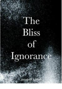 cover of the book The Bliss of Ignorance