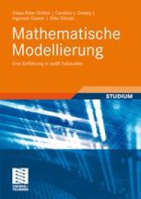 cover of the book Mathematische Modellierung: Eine Einführung in zwölf Fallstudien