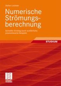 cover of the book Numerische Strömungsberechnung: Schneller Einstieg durch ausführliche praxisrelevante Beispiele