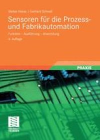 cover of the book Sensoren für die Prozess- und Fabrikautomation: Funktion — Ausführung — Anwendung