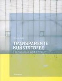 cover of the book Transparente Kunststoffe: Entwurf und Technologie