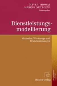 cover of the book Dienstleistungsmodellierung: Methoden, Werkzeuge und Branchenlösungen