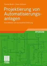 cover of the book Projektierung von Automatisierungsanlagen: Eine effektive und anschauliche Einführung