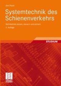 cover of the book Systemtechnik des Schienenverkehrs: Bahnbetrieb planen, steuern und sichern