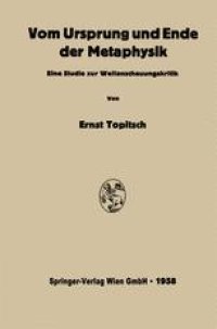 cover of the book Vom Ursprung und Ende der Metaphysik: Eine Studie zur Weltanschauungskritik