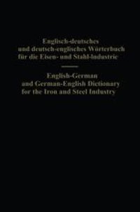 cover of the book English-German and German-English Dictionary for the Iron and Steel Industry