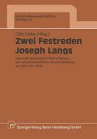 cover of the book Zwei Festreden Joseph Langs: Das erste ökonomische Matrix Tableau der Volkswirtschaftlichen Gesamtrechnung aus dem Jahr 1815