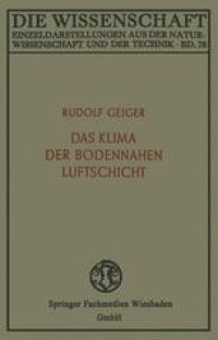 cover of the book Das Klima der bodennahen Luftschicht: ein Lehrbuch der Mikroklimatologie