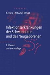 cover of the book Infektionserkrankungen der Schwangeren und des Neugeborenen