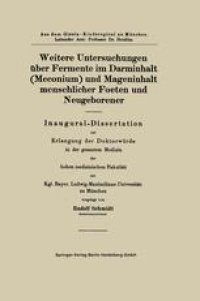 cover of the book Weitere Untersuchungen über Fermente im Darminhalt (Meconium) und Mageninhalt menschlicher Foeten und Neugeborener: Inaugural-Dissertation