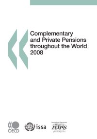 cover of the book Complementary and Private Pensions throughout the World 2008 (FINANCE ET INVESTISSEMENT - ASSURANCE ET)