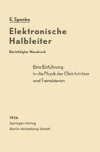 cover of the book Elektronische Halbleiter: Eine Einführung in die Physik der Gleichrichter und Transistoren