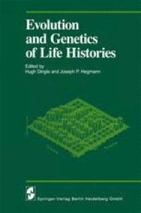 cover of the book Evolution and Genetics of Life Histories