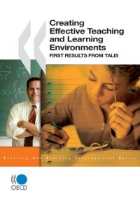 cover of the book Creating Effective Teaching and Learning Environments: First Results from TALIS (EDUCATION)