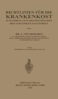 cover of the book Richtlinien für die Krankenkost: Zum Gebrauch in Krankenhäusern Privatkliniken · Sanatorien