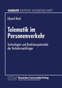 cover of the book Telematik im Personenverkehr: Technologien und Reaktionspotentiale der Verkehrsnachfrager