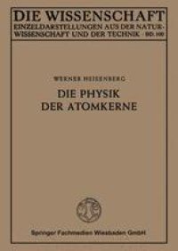 cover of the book Die Physik der Atomkerne