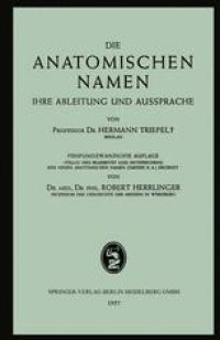 cover of the book Die Anatomischen Namen: Ihre Ableitung und Aussprache