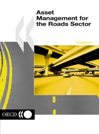 cover of the book Road Transport and Intermodal Linkages Research Programme Asset Management for the Roads Sector (Transport (Paris, France).)