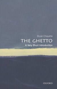 cover of the book The Ghetto: A Very Short Introduction