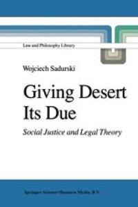 cover of the book Giving Desert Its Due: Social Justice and Legal Theory