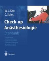 cover of the book Check-up Anästhesiologie: Standards Anästhesie — Intensivmedizin — Schmerztherapie — Notfallmedizin