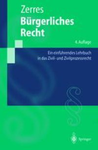 cover of the book Bürgerliches Recht: Ein einführendes Lehrbuch in das Zivil- und Zivilprozessrecht