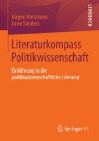 cover of the book Literaturkompass Politikwissenschaft: Einführung in die politikwissenschaftliche Literatur