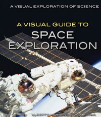 cover of the book A Visual Guide to Space Exploration