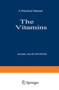 cover of the book The Vitamins: Their Role in Medical Practice