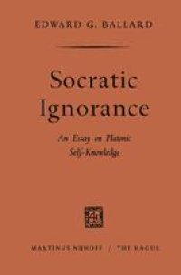 cover of the book Socratic Ignorance: An Essay on Platonic Self-Knowledge