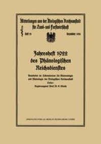 cover of the book Jahresheft 1922 des Phänologischen Reichsdienstes: Bearbeitet im Laboratorium für Meteorologie und Phänologie der Biologischen Reichsanstalt