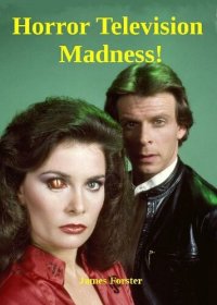 cover of the book Horror Television Madness!