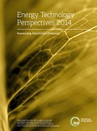 cover of the book Energy technology perspectives 2014: harnessing electricity's potential (International Energy Agency)