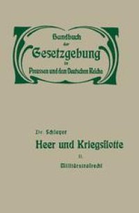 cover of the book Heer und Kriegsflotte: Militärstrafrecht