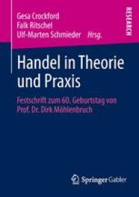 cover of the book Handel in Theorie und Praxis: Festschrift zum 60. Geburtstag von Prof. Dr. Dirk Möhlenbruch