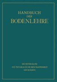 cover of the book Die Physikalische Beschaffenheit des Bodens