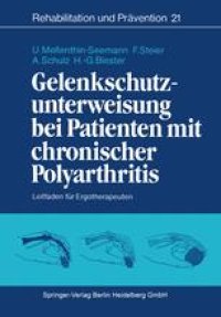 cover of the book Gelenkschutzunterweisung bei Patienten mit chronischer Polyarthritis: Leitfaden für Ergotherapeuten