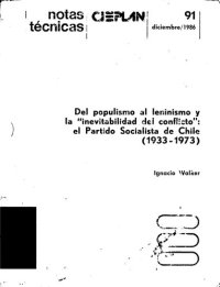 cover of the book Del populismo al leninismo y la "inevitabilidad del conflicto": el Partido Socialista de Chile (1933-1973)