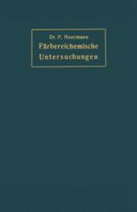 cover of the book Färbereichemische Untersuchungen: Anleitung zur Untersuchung Bewertung der wichtigsten Färberei-, Bleicherei-, Druckerei- und Appretur-Materialien