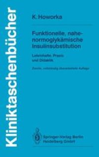 cover of the book Funktionelle, nahe-normoglykämische Insulinsubstitution: Lehrinhalte, Praxis und Didaktik