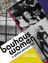 cover of the book Bauhaus women: a global perspective