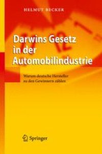 cover of the book Darwins Gesetz in der Automobilindustrie: Warum deutsche Hersteller zu den Gewinnern zählen